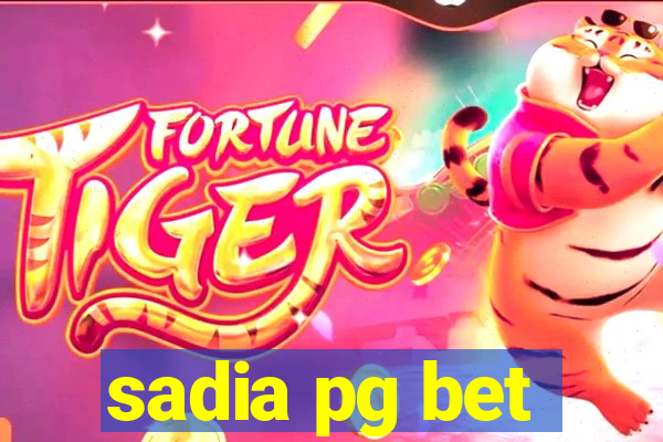 sadia pg bet